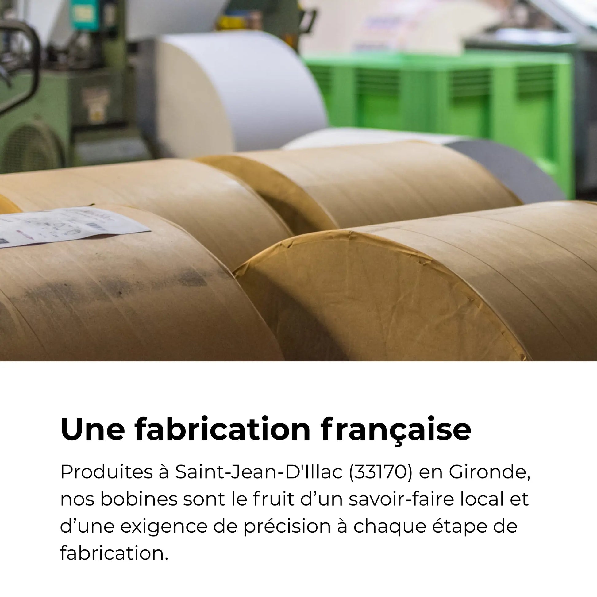 Photo de l’atelier de production à Bordeaux des rouleaux TPE Made in France.