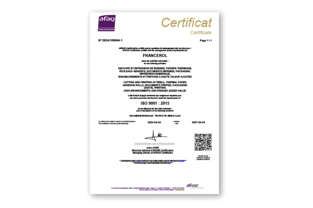 Certificat ISO 9001 délivré par AFNOR pour la fabrication de France Rol et la marque La Bobine Française. Atteste de la qualité et de la conformité des processus de découpe et impression de bobines, papiers thermiques et packaging.